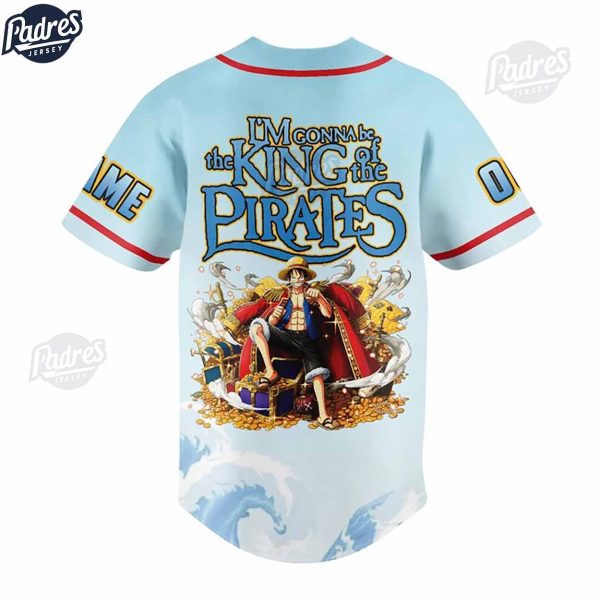 Custom One Piece Im Gonna Be The King Of The Pirates Baseball Jersey 3
