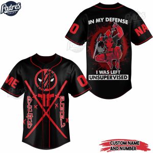 Dead Pool In My Defense I Was Left Unsupervised Custom Baseball Jersey 1
