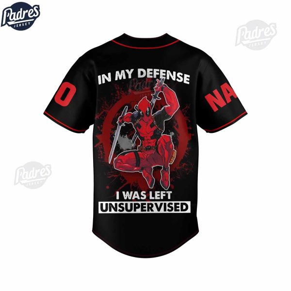 Dead Pool In My Defense I Was Left Unsupervised Custom Baseball Jersey 3