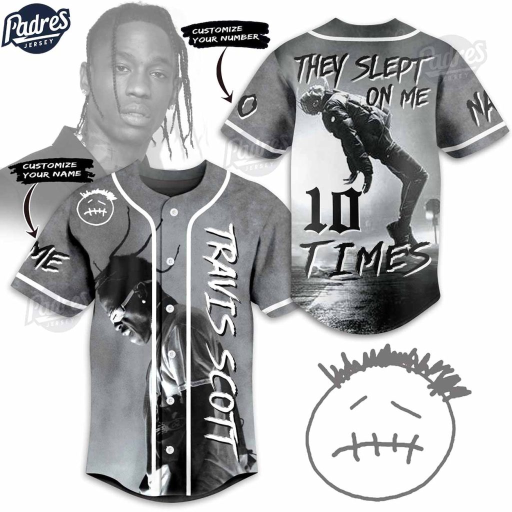 Travis Scott They Slept On Me 10 times Custom Baseball Jersey