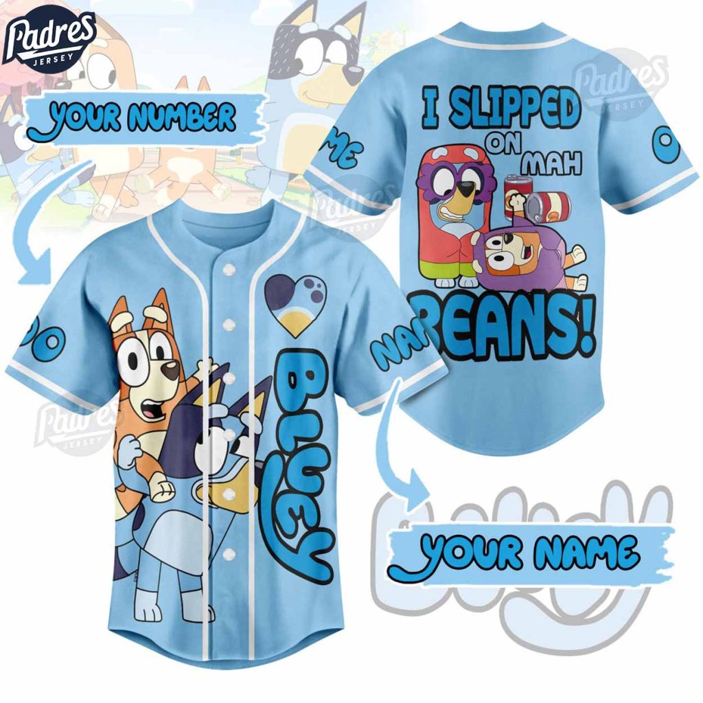 Cartoon Bluey I Slipped On Mah Beans Custom Baseball Jersey