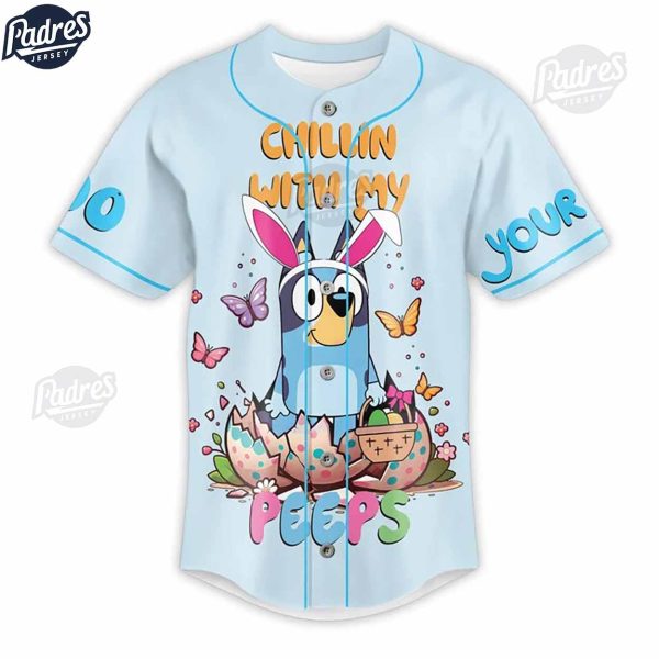 Custom Bluey Easter Is More Fun With My Peeps Chillin With My Peeps Baseball Jersey 2