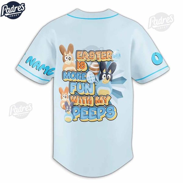 Custom Bluey Easter Is More Fun With My Peeps Chillin With My Peeps Baseball Jersey 3