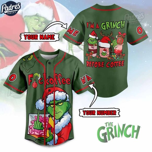 Custom Fuckoffe I'm A Grinch Before Coffee Baseball Jersey 1