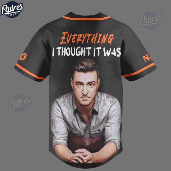 Justin Timberlake Everything I Thought It Was Baseball Jersey Style 3