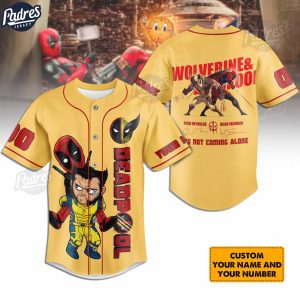 Wolverine & Deadpool He's Not Coming Alone Personalized Baseball Jersey Shirt