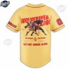 Wolverine Deadpool Hes Not Coming Alone Personalized Baseball Jersey Shirt 2