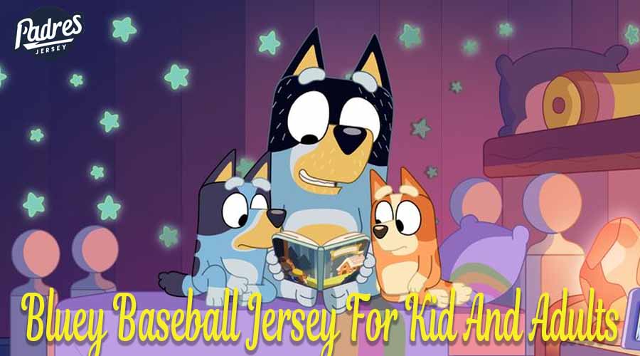 Bluey Baseball Jersey For Kid And Adults