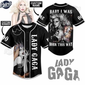 Custom Lady Gaga Baby I Was Born This Way Baseball Jersey 1
