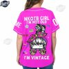 Custom Music Nkotb Girl im not old im vintage Baseball Jersey Style 3