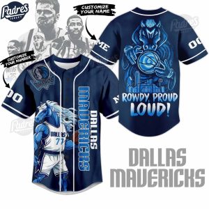 Custom Dallas Mavericks Rowdy Proud Loud NBA Baseball Jersey Gift 1