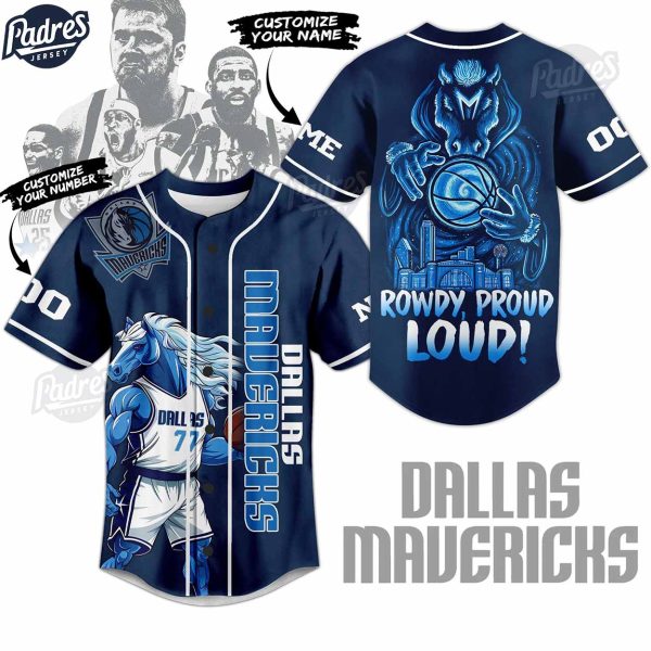 Custom Dallas Mavericks Rowdy Proud Loud NBA Baseball Jersey Gift 1