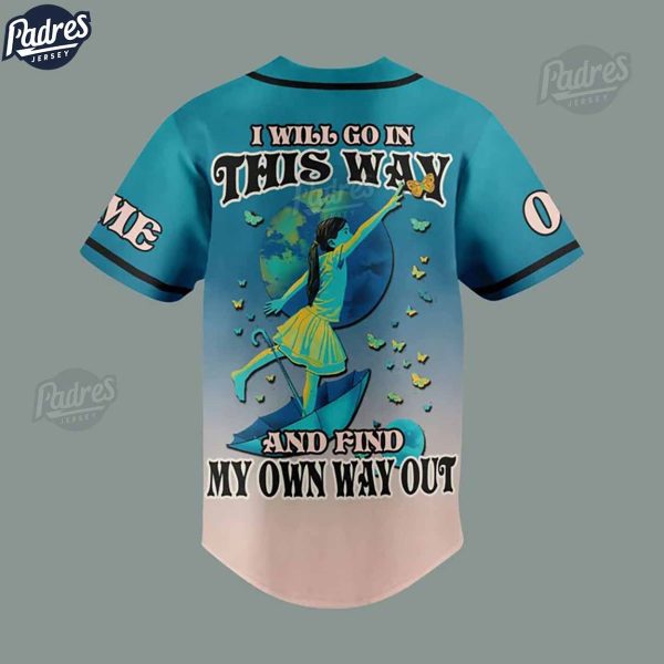Dave Matthews Band I Will Go In This Way And Find My Own Way Out Custom Baseball Jersey Style 2