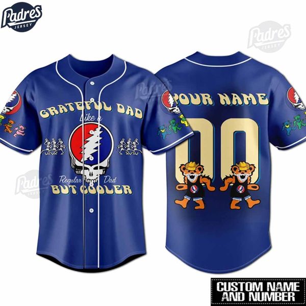 Grateful Dead Grateful Dad Like A Regular Dad But Cooler Custom Baseball Jersey 1