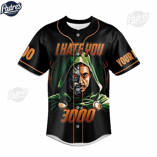 Custom I Hate You 3000 Doctor Doom Baseball Jersey 3