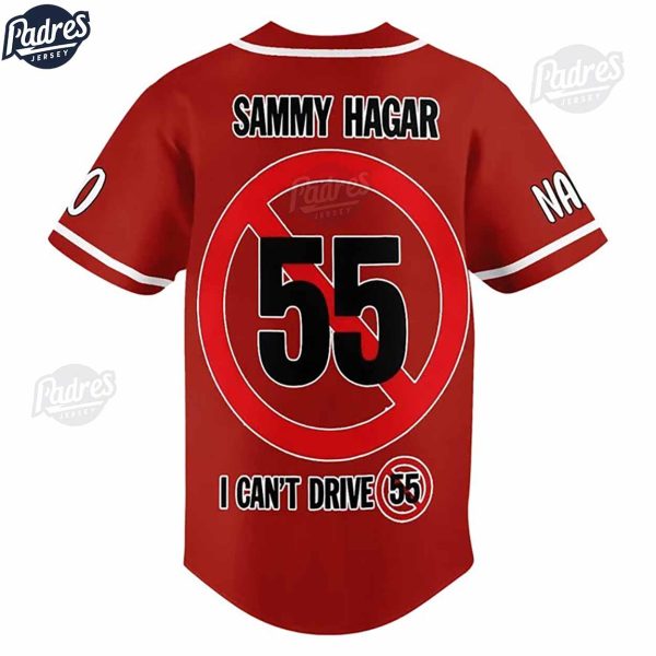 Custom Sammy Hagar I Cant Drive 55 Baseball Jersey 3