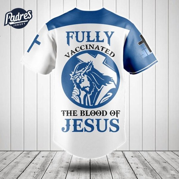 Fully Vaccinated The Blood Of The Jesus Baseball Jersey Style 2