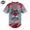 Im The Crazy Tide Fan Everyone Warned You About Alabama Crimson Tide Football Baseball Jersey 3