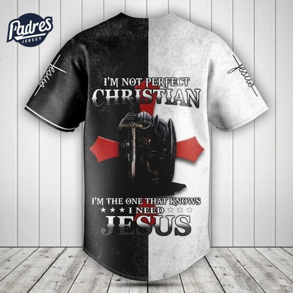 Im The One That Knows I Need Jesus Baseball Jersey Style 2