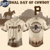 Pittsburgh Pirates MLB X National Day Of Cowboy Personalized Baseball Jersey